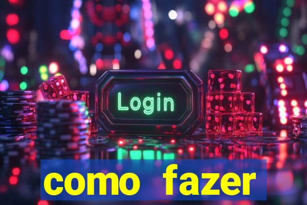 como fazer masturbador masculino caseiro